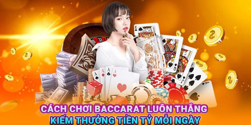 mẹo chơi baccarat luôn thắng Cách chọn bàn chơi baccarat hiệu quả